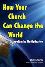 How Your Church Can Change the World