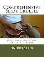 Comprehensive Slide Ukulele