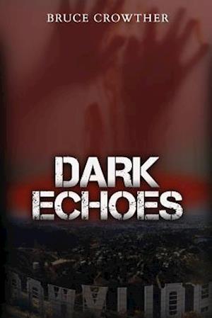 Dark Echoes