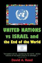 United Nations Vs Israel and the End of the World
