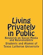 Living Privately in Public