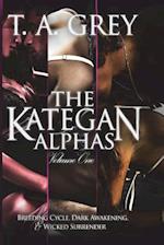 The Kategan Alphas Vol. 1