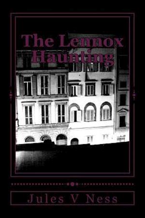 The Lennox Haunting