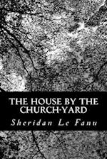 The House by the Church-Yard