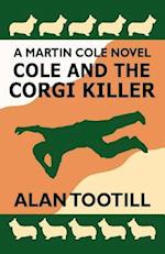 Cole and the Corgi Killer