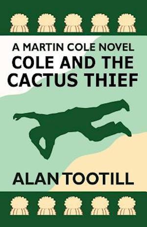 Cole and the Cactus Thief