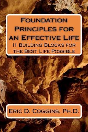 Foundation Principles for an Effective Life