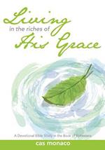 Living in the Riches of His Grace
