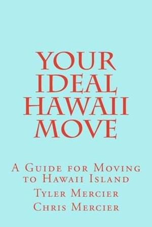 Your Ideal Hawaii Move