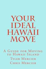 Your Ideal Hawaii Move