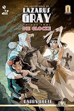 The Adventures of Lazarus Gray Volume 2