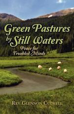 Green Pastures by Still Waters