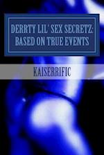 Derrty Lil' Sex Secretz