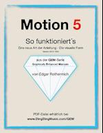 Motion 5 - So Funktioniert's