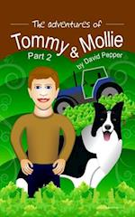 The Adventures of Tommy & Mollie - Part 2