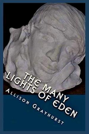 The Many Lights of Eden: The poetry of Allison Grayhurst