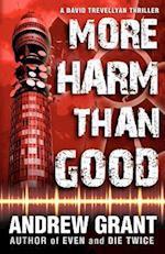 More Harm Than Good