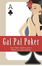Gal Pal Poker