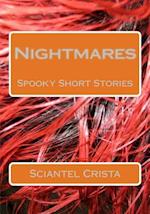 Nightmares: Spooky Short Stories 