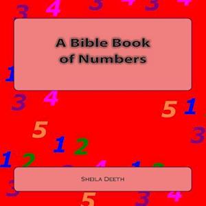 A Bible Book of Numbers