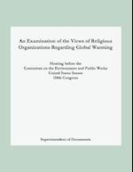 An Examination of the Views of Religious Organizations Regarding Global Warming