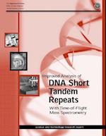 Improved Analysis of DNA Short Tandem Repeats with Time-Of-Flight Mass Spectrometry