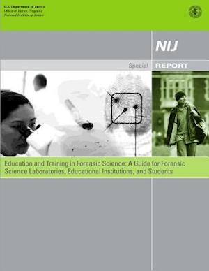Education and Training in Forensic Science