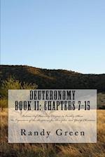 Deuteronomy Book II: Chapters 7-15: Volume 5 of Heavenly Citizens in Earthly Shoes, An Exposition of the Scriptures for Disciples and Young Christian