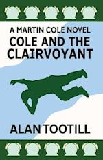 Cole and the Clairvoyant