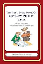 The Best Ever Book of Notary Public Jokes