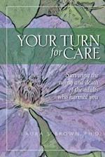 Your turn for care