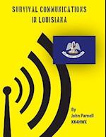 Survival Communications in Louisiana