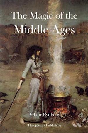 The Magic of the Middle Ages