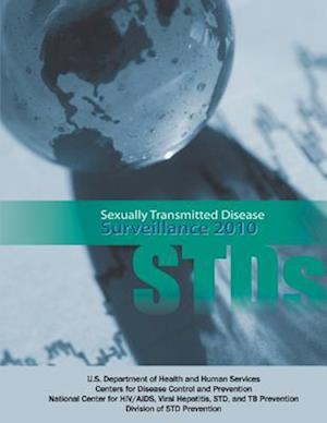 Sexually Transmitted Disease Surveillance 2010