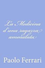 La Medicina d'una ragazza ammalata