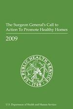 The Surgeon General's Call to Action to Promote Healthy Homes