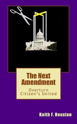 The Next Amendment: 2nd Edition