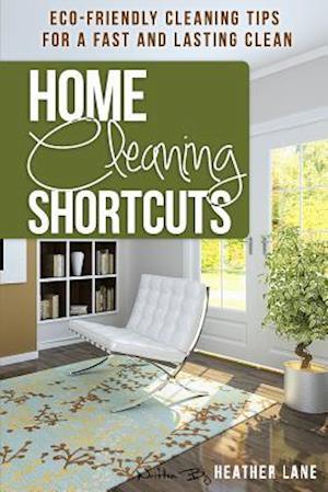 Home Cleaning Shortcuts