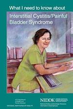 What I Need to Know about Interstitial Cystitis/Painful Bladder Syndrome