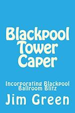 Blackpool Tower Caper