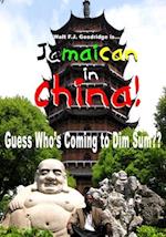 Jamaican in China: Guess Who's Coming to Dim Sum (B/W) 