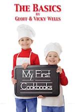 My First Cookbooks ~ The Basics: An Introduction To Cooking 