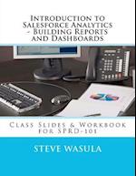 Introduction to Salesforce Analytics - Building Reports and Dashboards