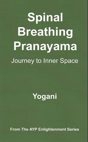 Spinal Breathing Pranayama - Journey to Inner Space