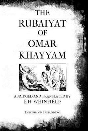 The Rubaiyat of Omar Khayyam