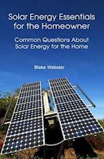 Solar Energy Essentials for the Homeowner