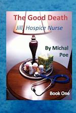 Jill - Hospice Nurse, Book One