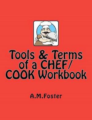 Tools & Terms of a Chef / Cook Workbook