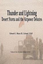 Thunder and Lightning - Desert Storm and the Airpower Debates