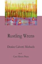 Rustling Wrens